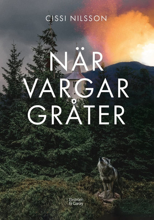 Nilsson, Cissi | När vargar gråter