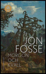 Köp Morgon och kväll av Jon Fosse