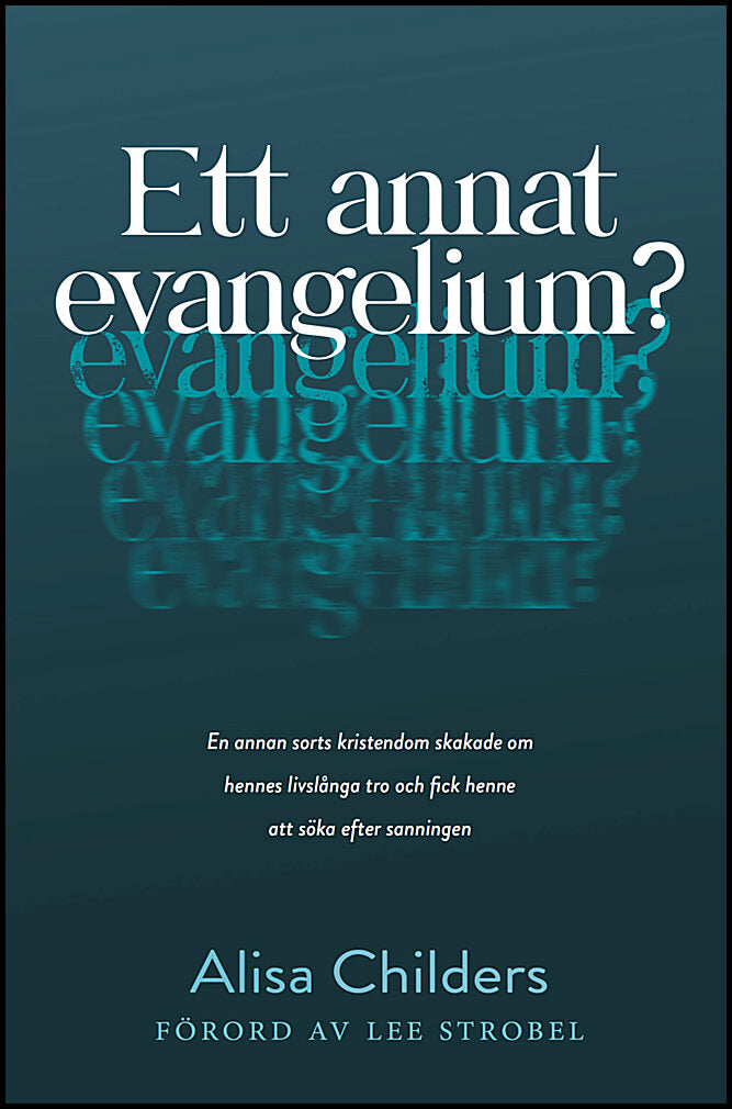 Childers, Alisa | Ett annat evangelium?