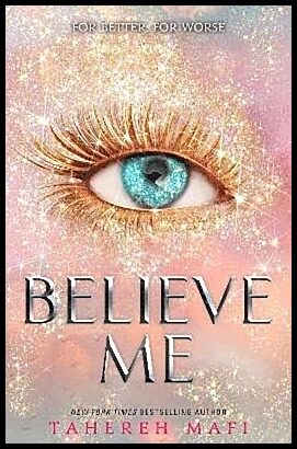 Mafi, Tahereh | Believe me