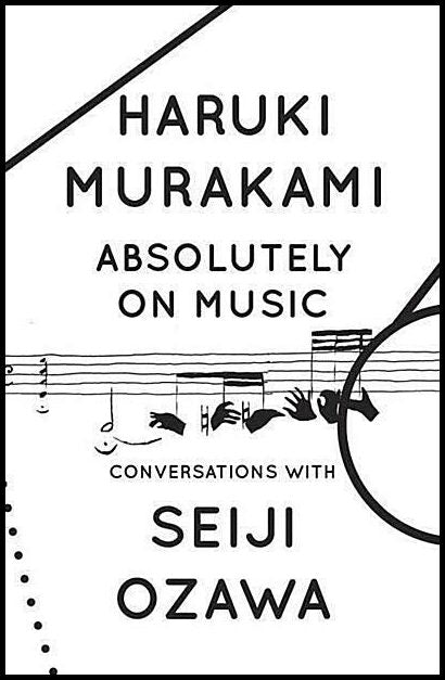 Murakami, Haruki | Absolutely on Music