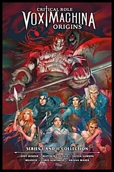 CRITICAL ROLE | Critical Role: Vox Machina Origins Library Edition: Series I & II Collectio : Vox Machina Origins Librar...