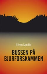 Lundin, Göran | Bussen på Bjurforskammen