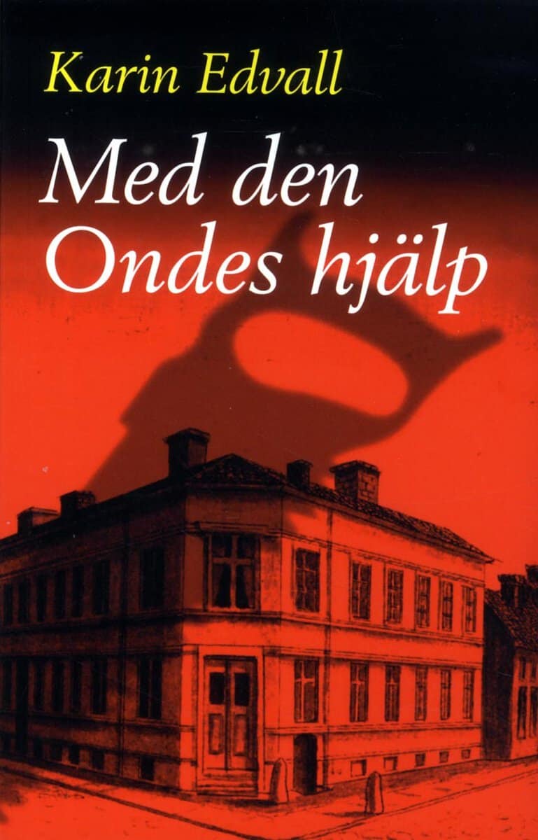 Edvall, Karin | Med den ondes hjälp