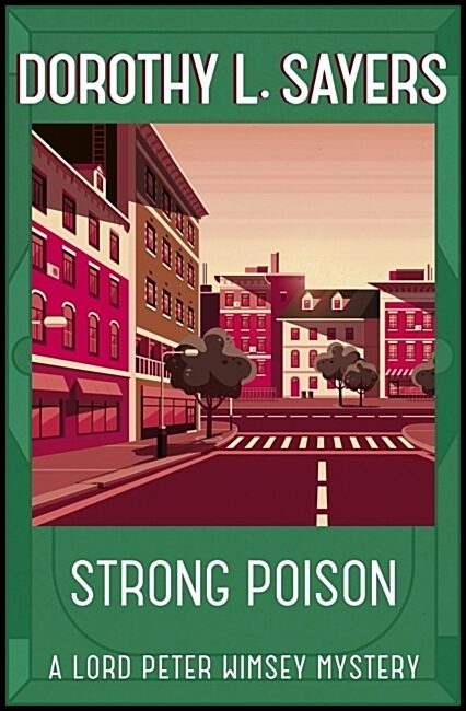 Sayers, Dorothy L | Strong Poison