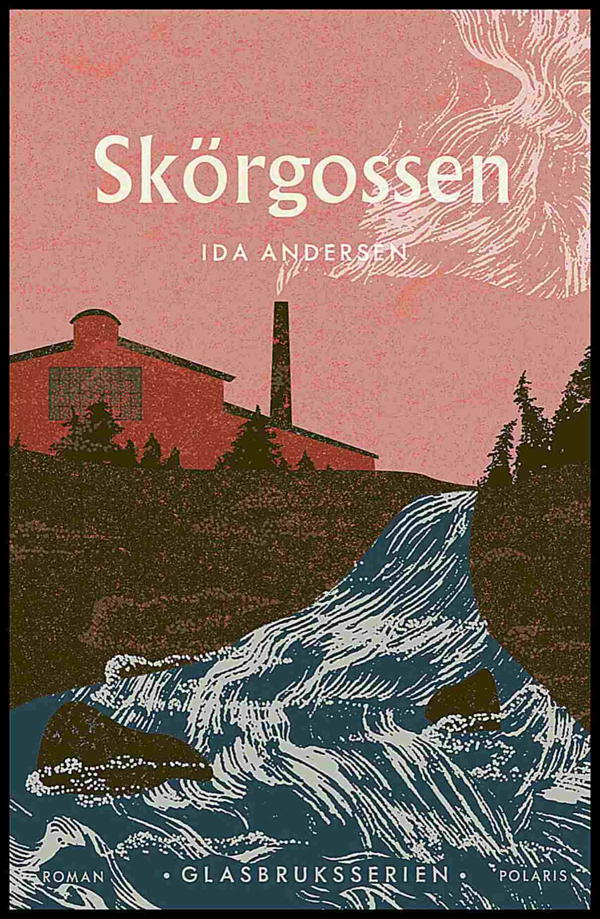 Andersen, Ida | Skörgossen