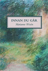 Wesén, Marianne | Innan du går