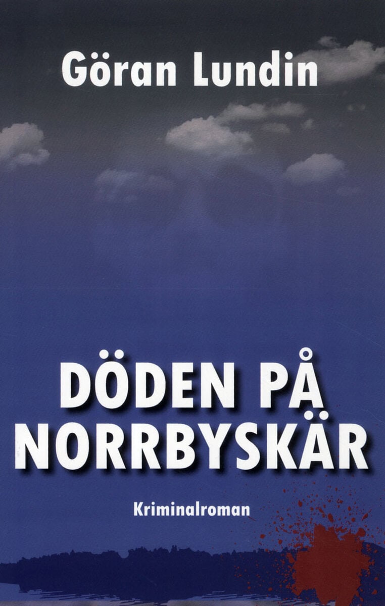 Lundin, Göran | Döden på Norrbyskär