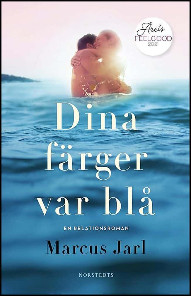 Jarl, Marcus | Dina färger var blå