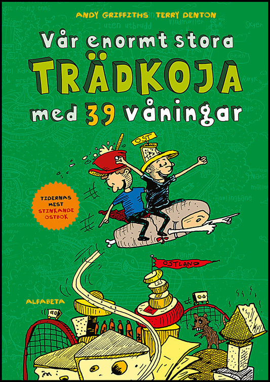 Griffiths, Andy | Denton, Terry | Vår enormt stora trädkoja med 39 våningar