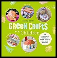 Emma Hardy | Green Crafts For Children