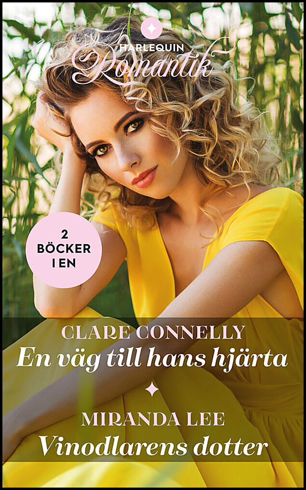 Connelly, Clare | Lee, Miranda | En väg till hans hjärta | Vinodlarens dotter