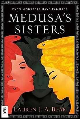 Bear, Lauren J. A. | Medusa's Sisters
