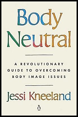 Kneeland, Jessi | Body Neutral