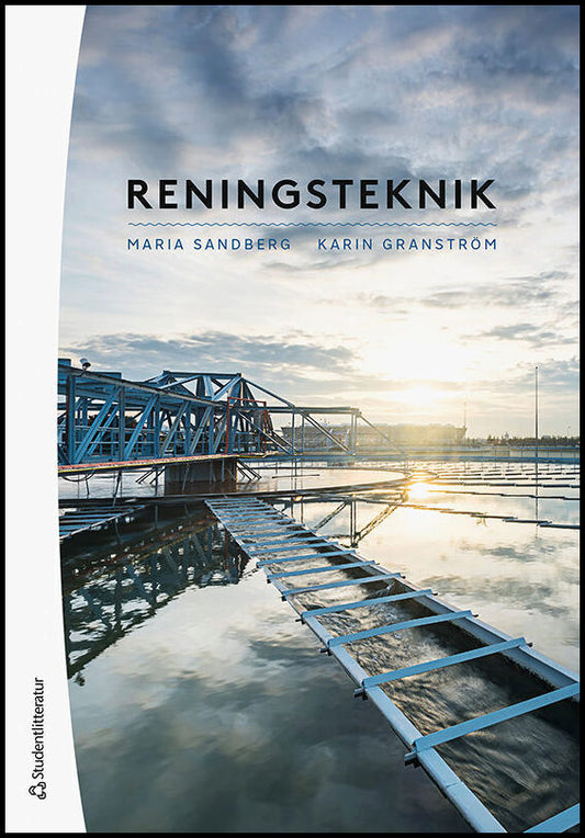 Granström, Karin | Sandberg, Maria | Reningsteknik