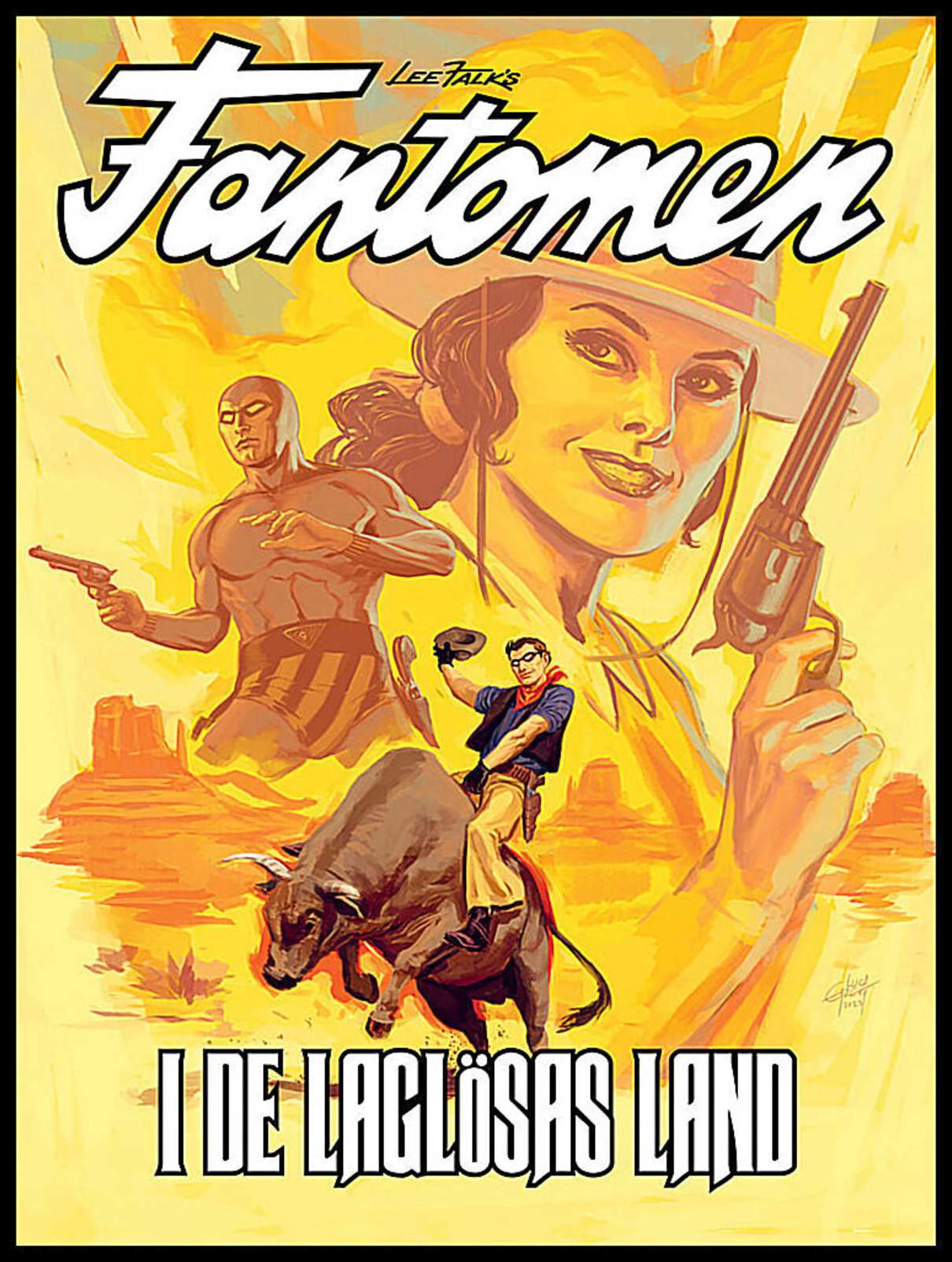 Falk, Lee | Fantomen. I de laglösas land