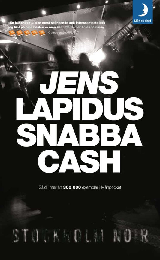 Lapidus, Jens | Snabba cash