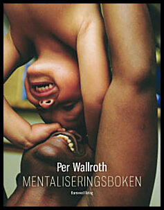 Wallroth, Per | Mentaliseringsboken