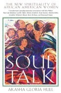 Akasha Gloria Hull | Soul Talk : The new spirituality of African-American Women