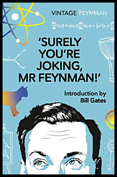 Feynman, Richard P | Surely You're Joking Mr Feynman : Adventures of a Curious Character