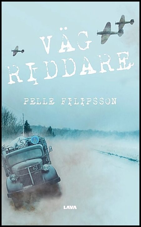 Filipsson, Pelle | Vägriddare