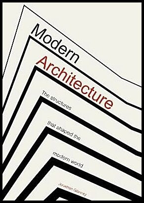 Glancey, Jonathan | Modern Architecture