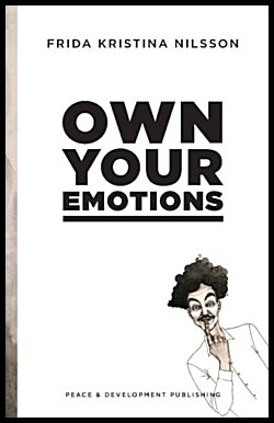 Nilsson, Frida Kristina | Own your emotions