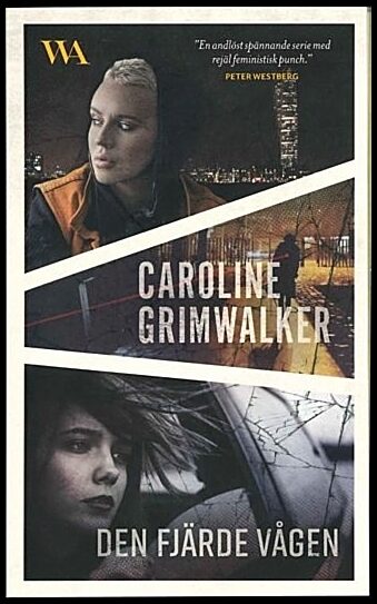 Grimwalker, Caroline | Den fjärde vågen