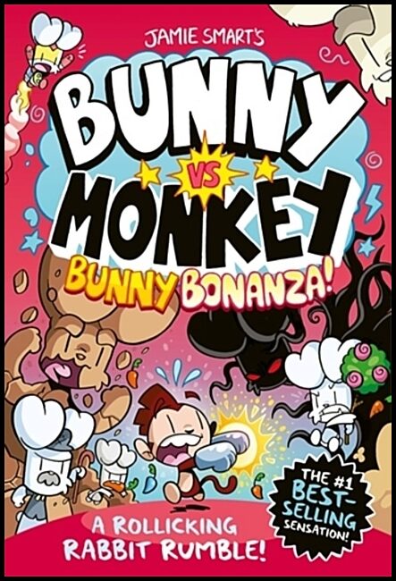 Smart, Jamie | Bunny vs Monkey : Bunny Bonanza!