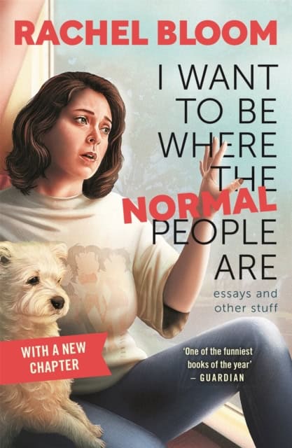 Bloom, Rachel | I Want to Be Where the Normal People Are