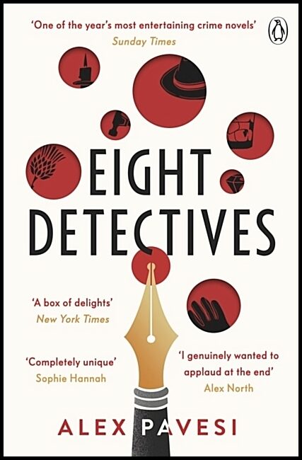 Pavesi, Alex | Eight Detectives : The Sunday Times Crime Book of the Month