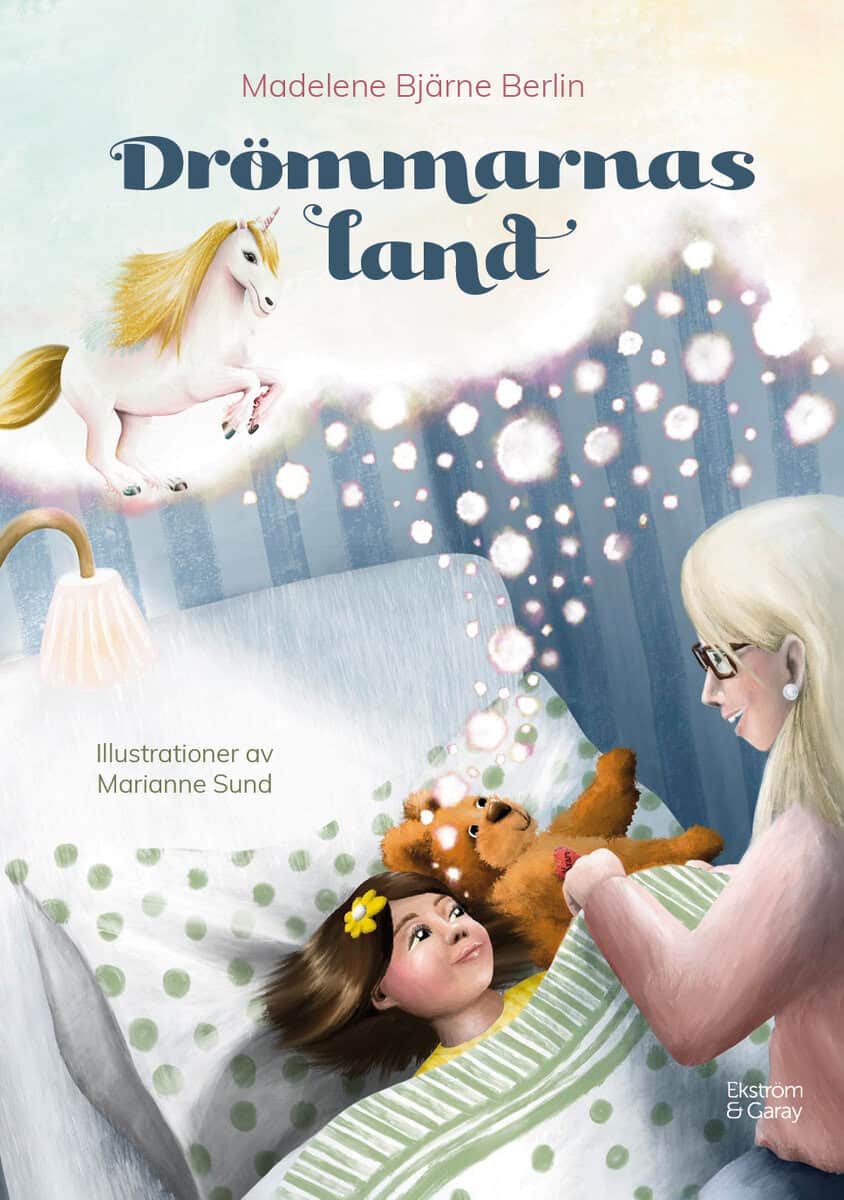 Bjärne Berlin, Madelene | Drömmarnas land