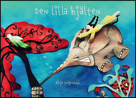 Zmigrodzka, Alicja | Den lilla hjälten