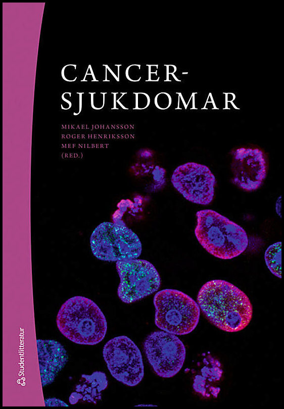 Johansson, Mikael | Henriksson, Roger | et al | Cancersjukdomar