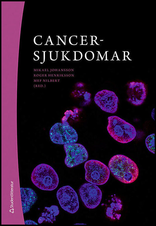 Johansson, Mikael | Henriksson, Roger | et al | Cancersjukdomar