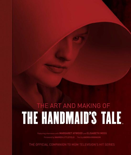 Insight Editions, I | Art and Making of the Handmaid's Tale