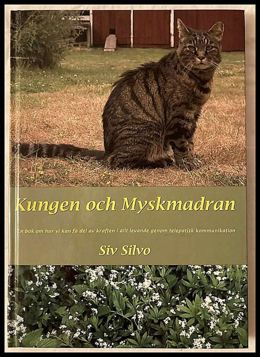 Silvo, Siv | Kungen och Myskmadran