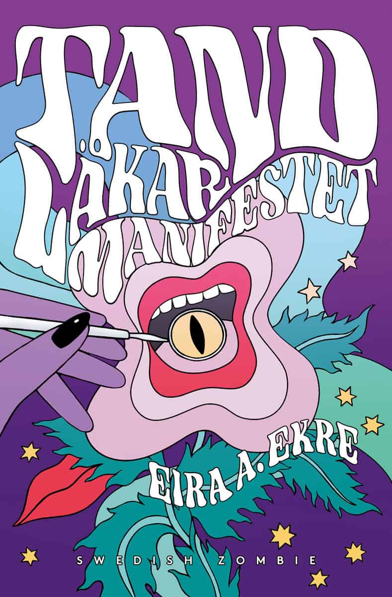 Ekre, Eira A. | Tandläkarmanifestet