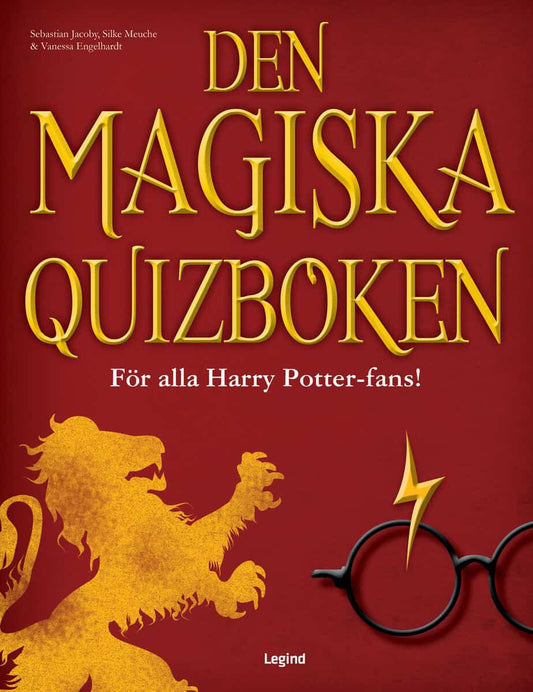 Jacoby, Sebastian | Meuche, Silke | Engelhardt, Vanessa | Den magiska quizboken : För alla Harry Potter-fans!