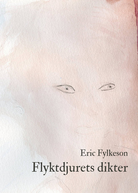 Fylkeson, Eric | Flyktdjurets dikter