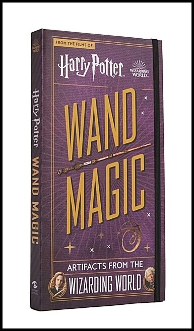 Peterson Monique | Harry Potter : Wand Magic : Artifacts from the Wizarding Worl