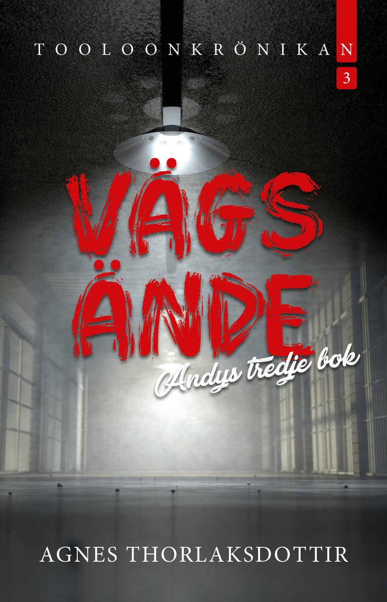 Thorlaksdottir, Agnes | Vägs ände : Andys tredje bok