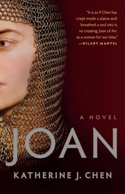 Chen, Katherine J. | Joan : A Novel of Joan of Arc