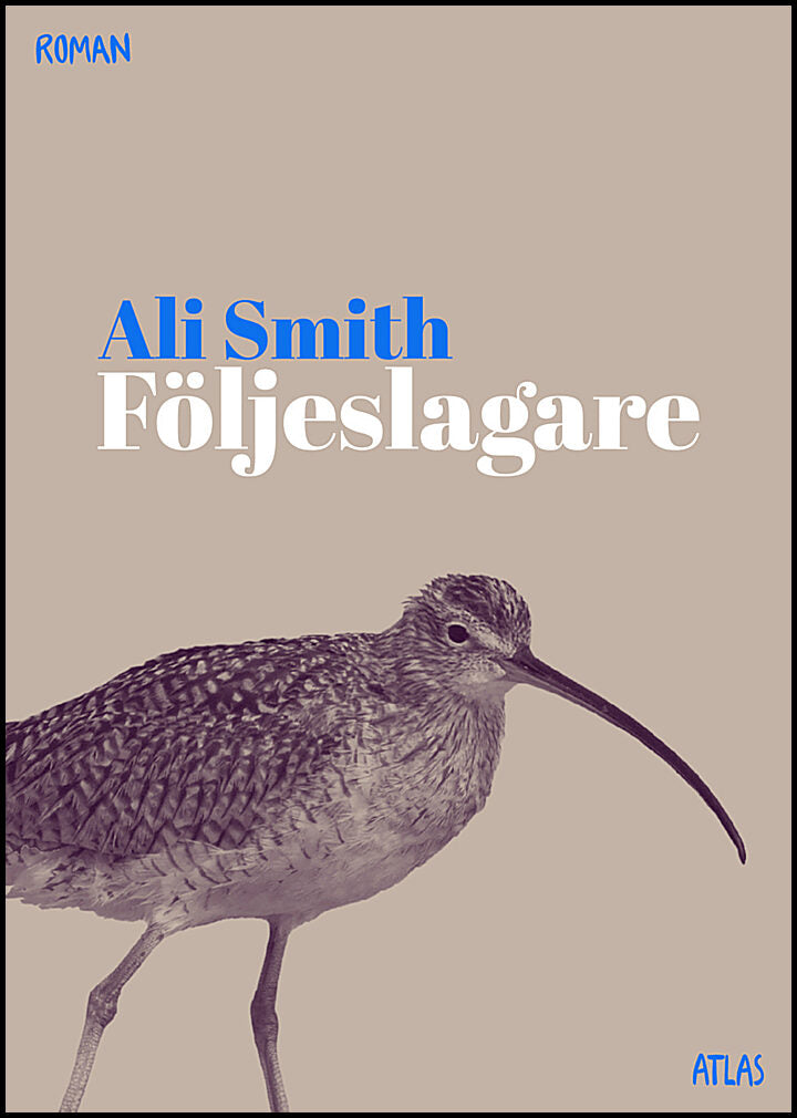Smith, Ali | Följeslagare