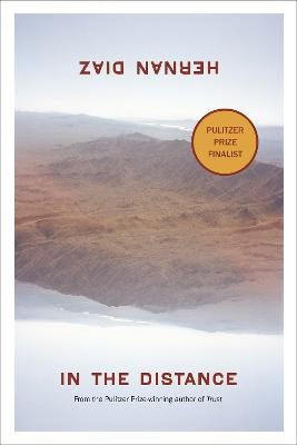 Diaz, Hernan | In the Distance