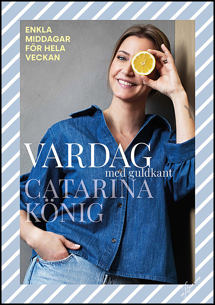 König, Catarina | Vardag med guldkant