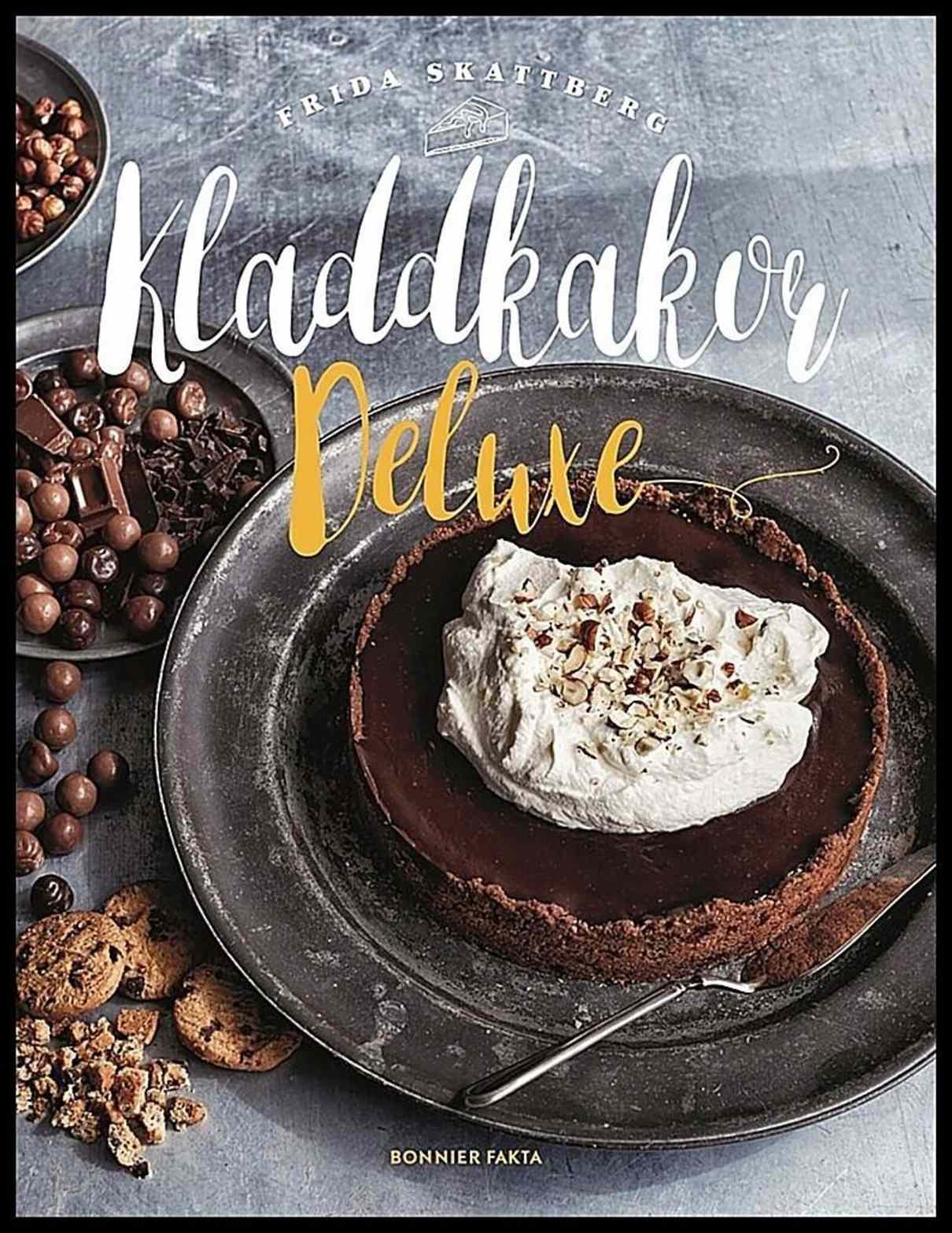Skattberg, Frida | Kladdkakor deluxe