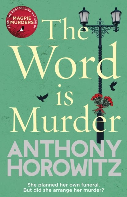 Horowitz, Anthony | The Word Is Murder