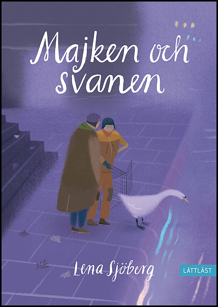 Sjöberg, Lena | Majken och svanen