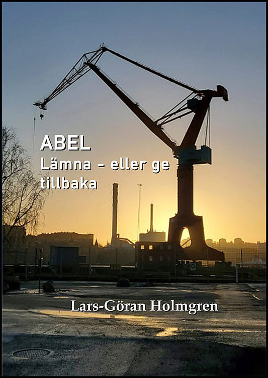Holmgren, Lars-Göran | ABEL Lämna eller ge tillbaka